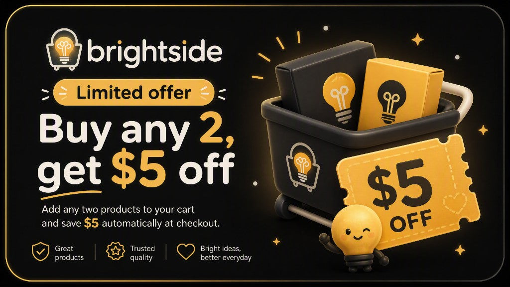 BrightSide Store Buy any 2, get $5 off promotion